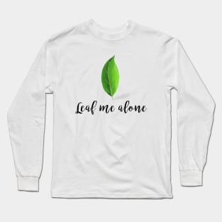 Bitter little Leaf Long Sleeve T-Shirt